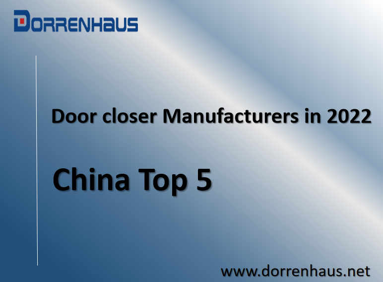 Door closer Manufacturers in 2022